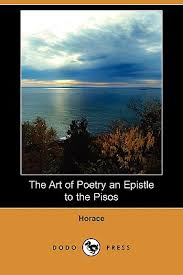 The Art of Poetry an Epistle to the Pisos